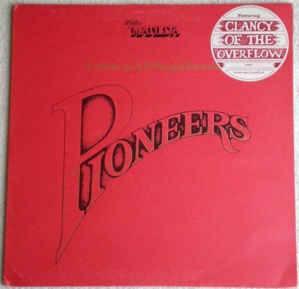 Wallis & Matilda – Pioneers - A Tribute To A. B. (Banjo) Paterson LP