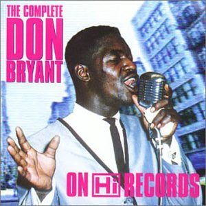 Don Bryant – The Complete Don Bryant On Hi Records CD