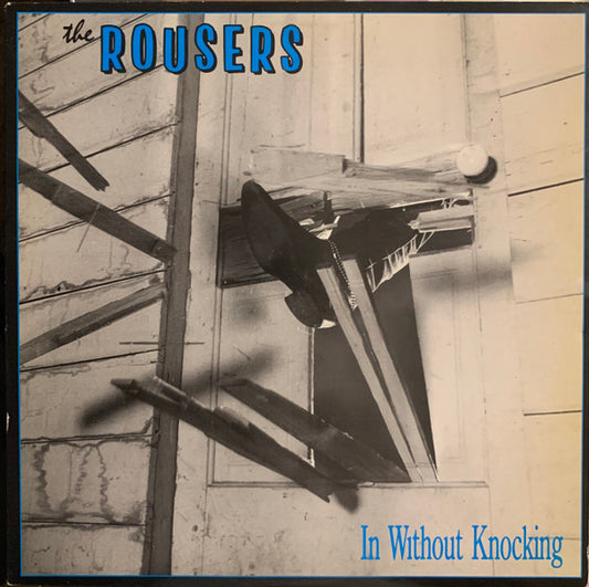 The Rousers – In Without Knocking LP