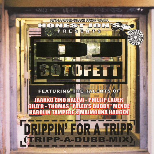 DJ Sotofett - Drippin' For A Tripp (Tripp-A-Dubb-Mix) 2x12"