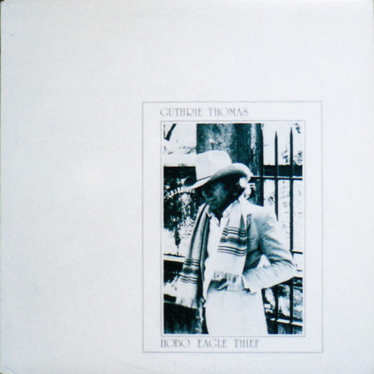 Guthrie Thomas – Hobo Eagle Thief LP