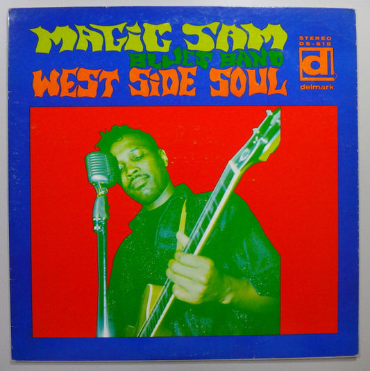 Magic Sam Blues Band – West Side Soul (1968 Pressing) LP
