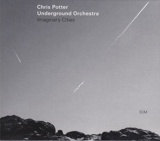 Chris Potter Underground Orchestra – Imaginary Cities CD