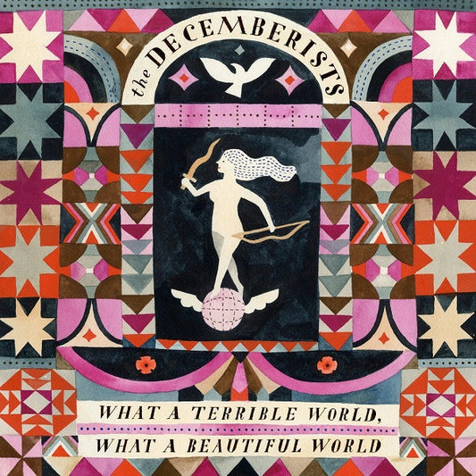 Decemberists – What A Terrible World, What A Beautiful World 2LP