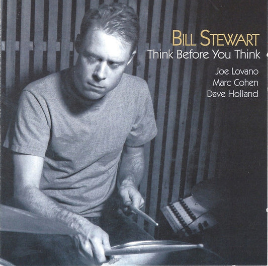Bill Stewart – Think Before You Think CD