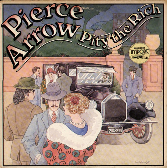 Pierce Arrow – Pity The Rich LP