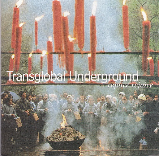 Transglobal Underground – Rejoice, Rejoice CD