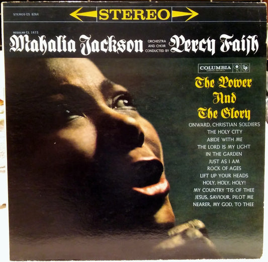Mahalia Jackson With Orchestra And Choir Conducted By Percy Faith – The Power And The Glory LP