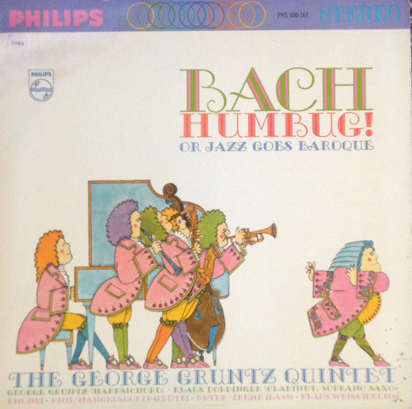 The George Gruntz Quintet – Bach Humbug! Or Jazz Goes Baroque LP