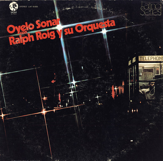 Ralph Roig Y Su Orquesta – Oyelo Sonar Con Ralph Roig Y Su Orquesta LP