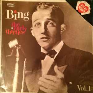 Bing Crosby ‎– The Early Thirties, Volume 1 LP
