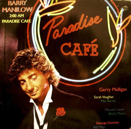 Barry Manilow – 2:00 AM Paradise Cafe LP
