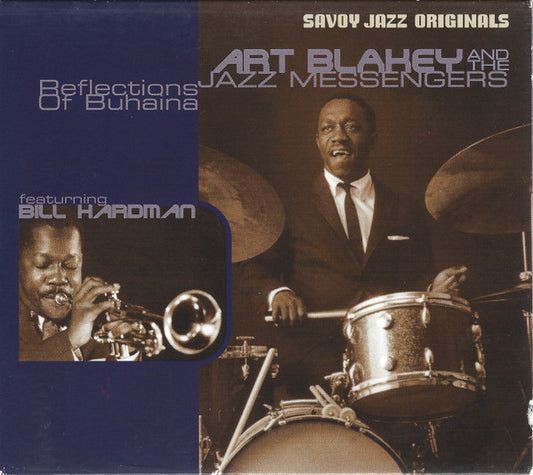 Art Blakey And The Jazz Messengers Featuring Bill Hardman – Reflections Of Buhaina CD