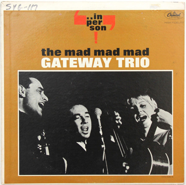 The Gateway Trio – The Mad, Mad, Mad LP