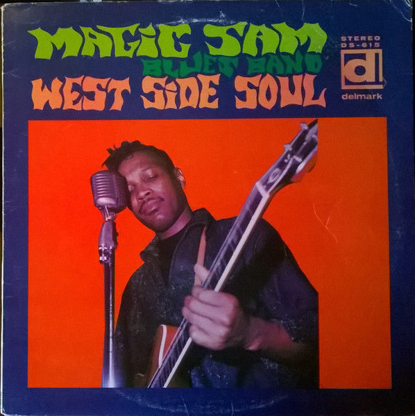 Magic Sam - West Side Soul (70s pressing) LP