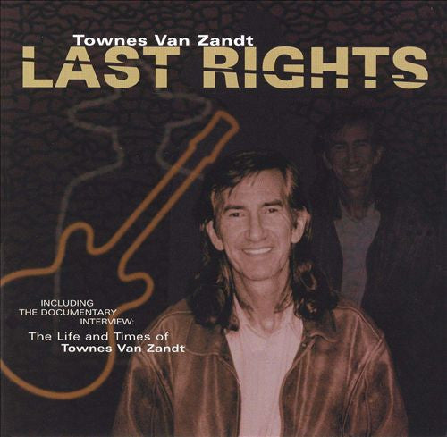 Townes Van Zandt – Last Rights CD