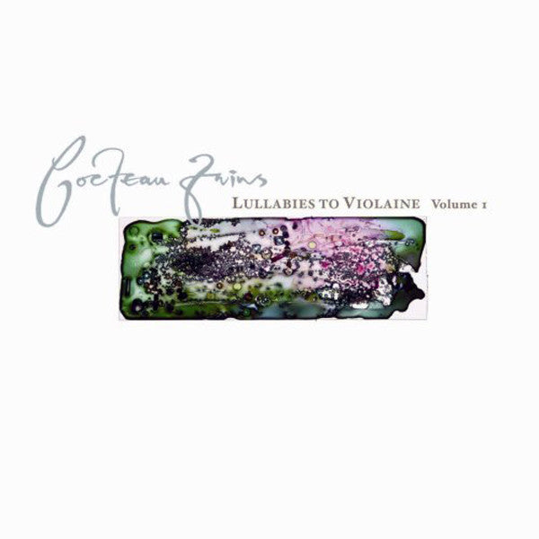 Cocteau Twins – Lullabies To Violaine - Volume 1 CD