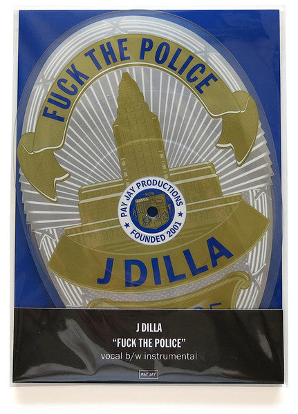 J Dilla - Fuck The Police 7"