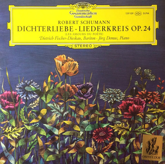 Robert Schumann – Dichterliebe / Liederkreis Op. 24 LP