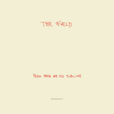 The Field – From Here We Go Sublime CD