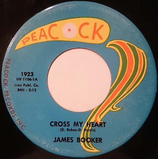 James Booker - Cross My Heart / Big Nick 7"