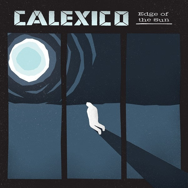 Calexico – Edge Of The Sun LP
