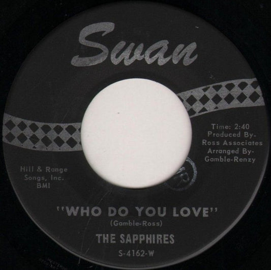 The Sapphires – Who Do You Love 7"