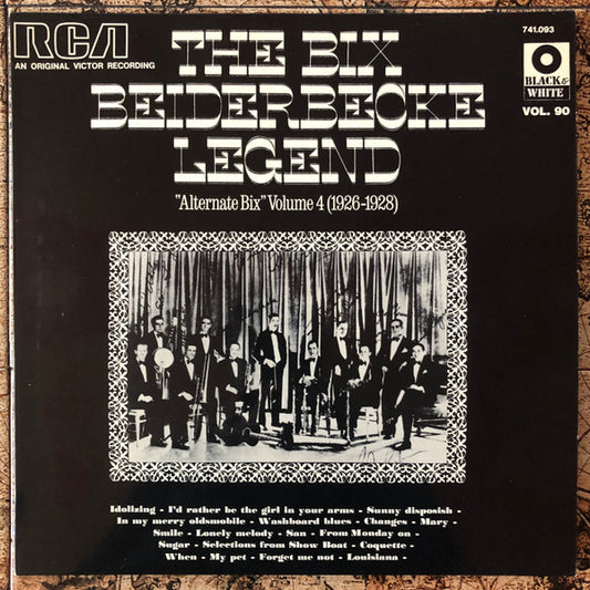 Bix Beiderbecke – The Bix Beiderbecke Legend Volume 4 LP