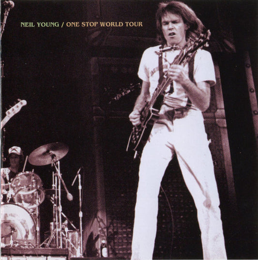 Neil Young - One Stop World Tour: Boading House San Francisco May 24 and 27 1978
