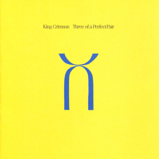 King Crimson – Three Of A Perfect Pair King Crimson 30th Anniversary Edition CD