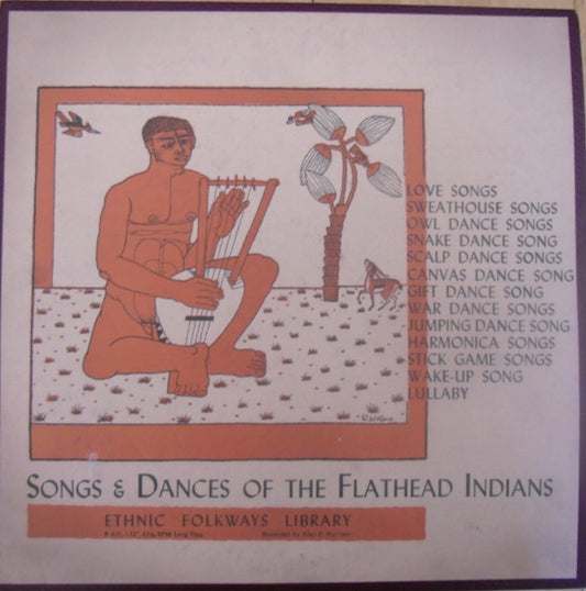 Flathead – Songs And Dances Of The Flathead Indians LP