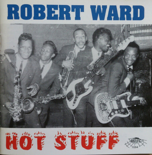 Robert Ward And The Ohio Untouchables – Hot Stuff CD