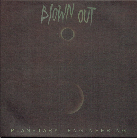 Blown Out – Planetary Engineering LP