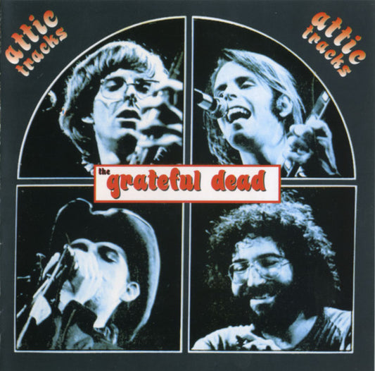 Grateful Dead - Attic Tracks