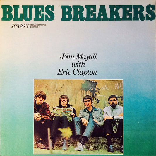 John Mayall With Eric Clapton – Blues Breakers (London Collectors Edition) LP