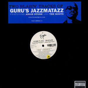 Guru's Jazzmatazz Featuring Angie Stone And The Roots ‎– Keep Your Worries / Lift Your Fist 12"