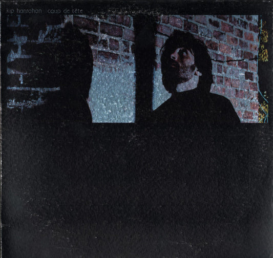 Kip Hanrahan - Coup De Tete LP