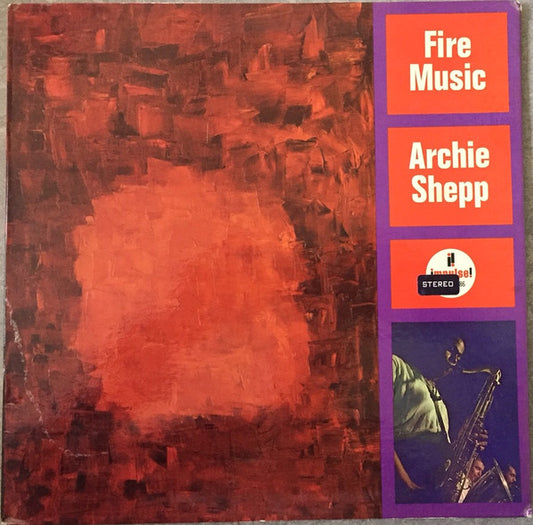 Archie Shepp – Fire Music (1968 pressing) LP