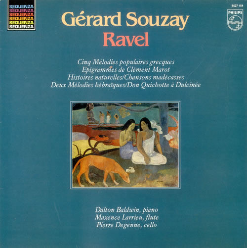 Maurice Ravel, Gérard Souzay, Dalton Baldwin, Maxence Larrieu, Pierre Degenne – Gerard Souzay Ravel Songs LP