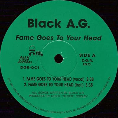 Black A.G. – Fame Goes To Your Head 12"