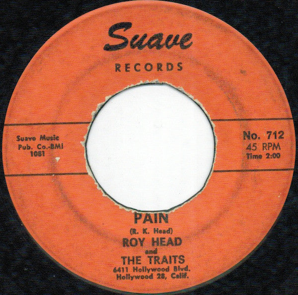 Roy Head And The Traits - Pain / Teen-Age Letter 7"