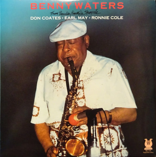Benny Waters – From Paradise (Small's) To Shangri-La LP