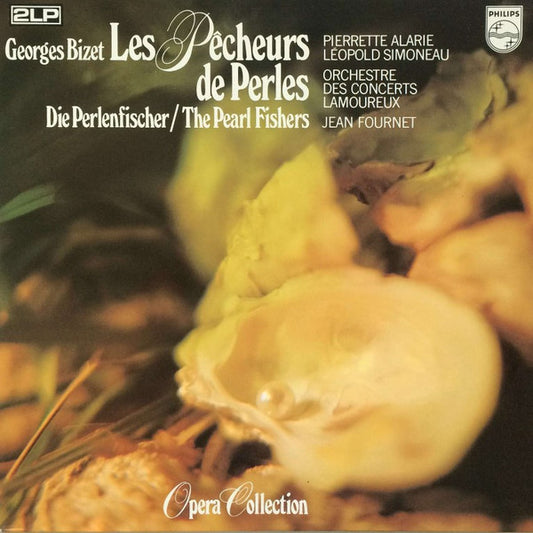Bizet, Pierrette Alarie, René Bianco, Léopold Simoneau, Xavier Depraz, Elisabeth Brasseur Choir, Orchestre Des Concerts Lamoureux, Jean Fournet – Les Pêcheurs De Perles (Die Perlenfischer / The Pearl Fishers) 2LP