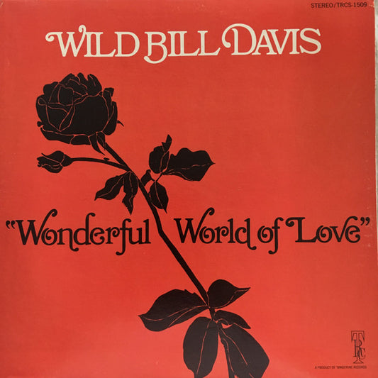 Wild Bill Davis – Wonderful World Of Love LP