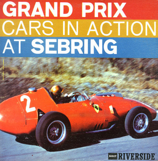 No Artist – Grand Prix Cars In Action At Sebring LP