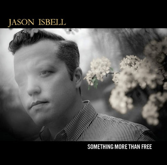 Jason Isbell – Something More Than Free 2LP