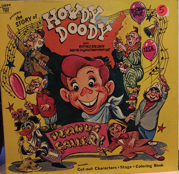 Howdy Doody With Buffalo Bob Smith And The Original Howdy Doody Cast – The Story of Howdy Doody LP