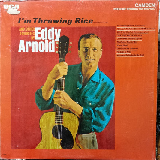 Eddy Arnold - I'm Throwing Rice (And Other Favorites) LP