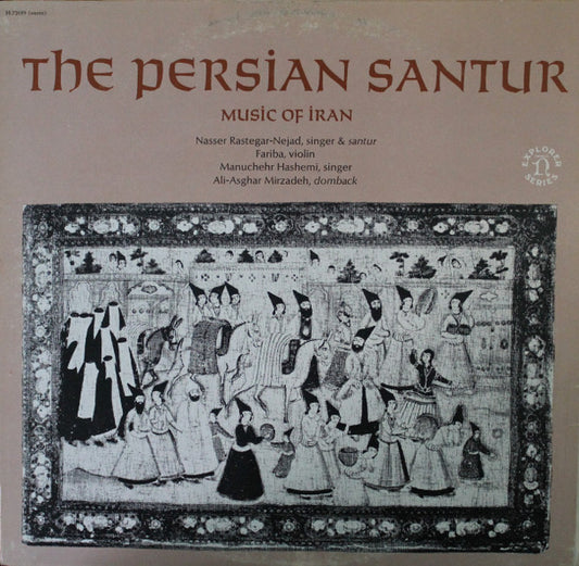 Nasser Rastegar - Nejad - The Persian Santur LP