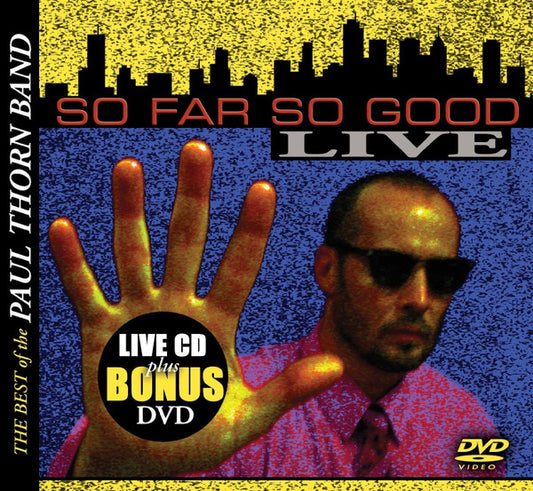Paul Thorn – So Far So Good: Best Of The Paul Thorn Band Live CD
